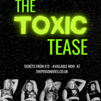 The Toxic Tease